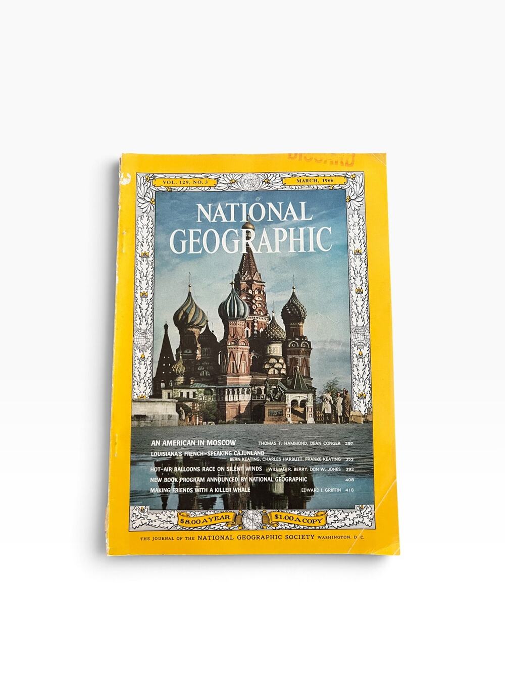 National Geographic Magazine March 1966 Vol 129 No 3 Moscow Killer Whale